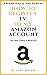 How to Register TV to my Amazon Account: A Simple Step by Step Guide on How to Register my TV to my Amazon Account in less than one minute (Amazon Mastery)