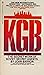KGB: The Secret Works Of Soviet Secret Agents