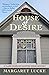 House of Desire: A Claire S...