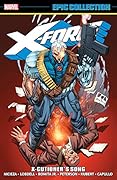 X-Force Epic Collection, Vol. 2: X-Cutioner's Song