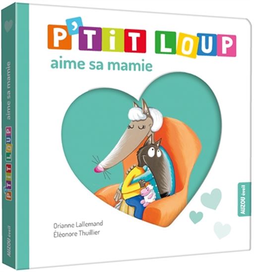 P'tit Loup aime sa mamie (Hardcover)