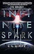 Infinite Spark Trilogy