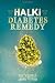 Halki Diabetes Remedy by Er...