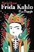 Frida Kahlo by MarÃa Hesse Frida Kahlo by MarÃa Hesse