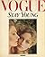Vogue: Stay Young