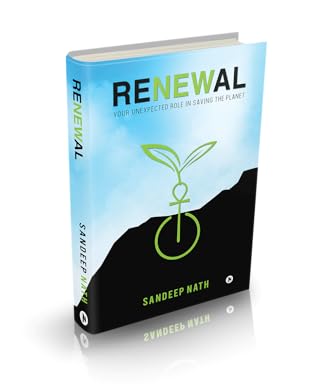 RENEWAL: Your unexpected role in saving the planet