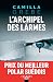 L'Archipel des larmes
