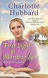 First Light in Morning Star by Charlotte Hubbard