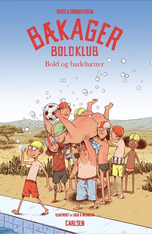 Bold og badehætter (Bækager Boldklub, #5)