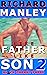 Like Father Like Son: Two i...
