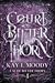Court of Bitter Thorn (The Fae of Bitter Thorn, #1)