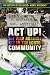 Act Up!: The War Against HIV in the LGBTQ+ Community (The History of the LGBTQ+ Rights Movement)