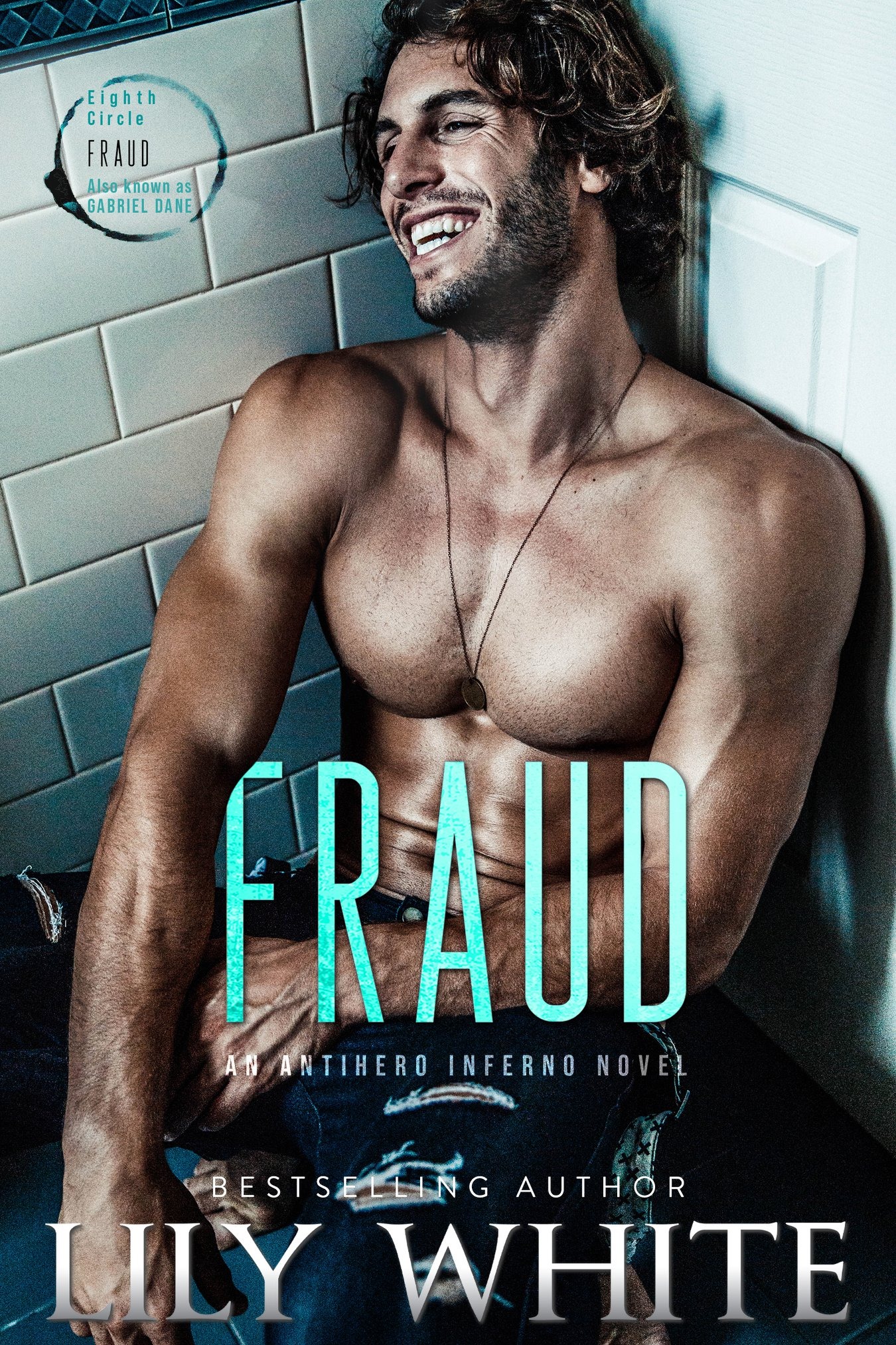 Fraud (Antihero Inferno, #2)