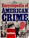 The Encyclopedia of American Crime