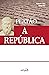 A República (Portuguese Edition)