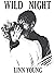 Wild Night