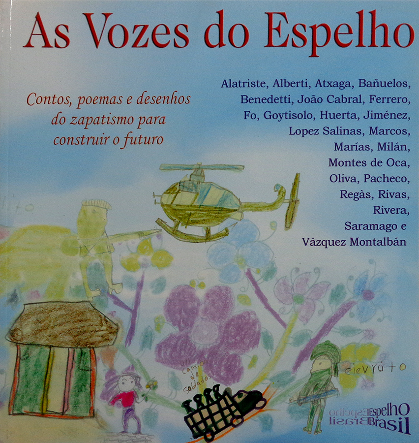 As Vozes do Espelho: contos, poemas e desenhos do zapatismo para construir o futuro