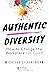Authentic Diversity: How to...