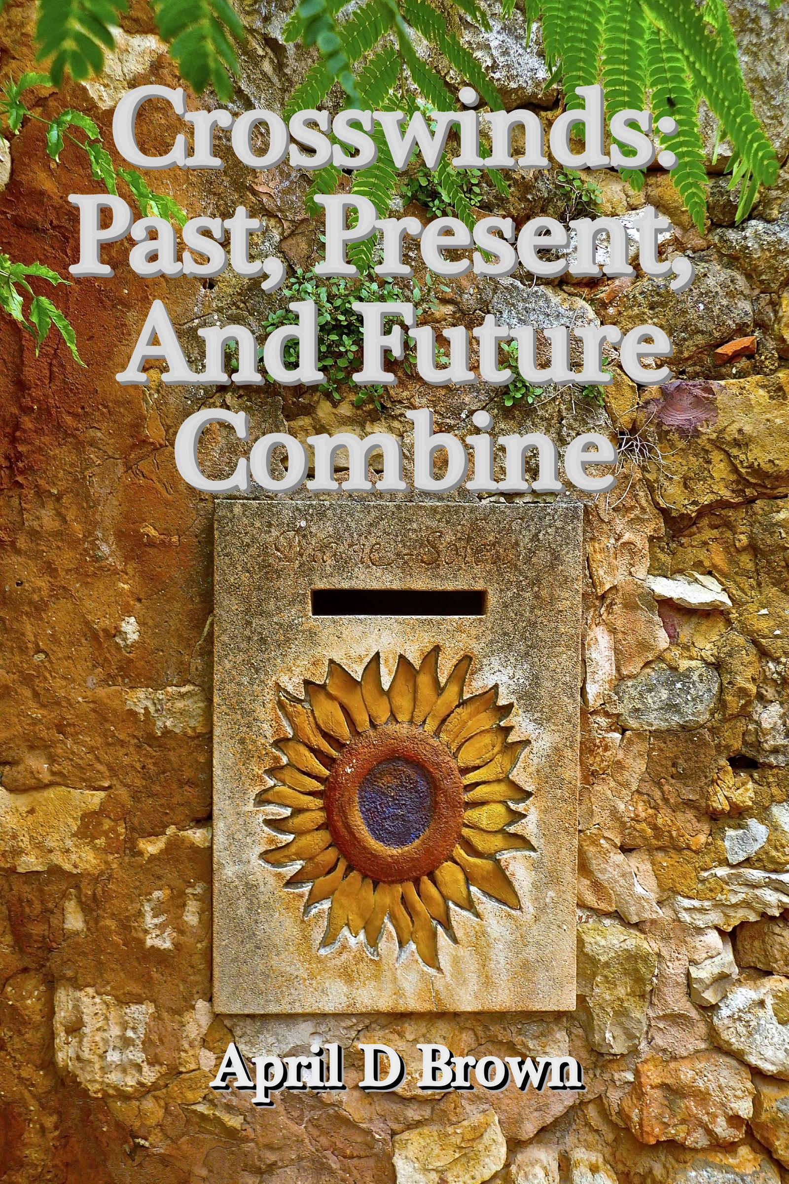 Crosswinds: Past, Present, and Future Combine