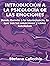 INTRODUCCIÓN A LA PSICOLOGÍA DE LAS EMOCIONES. Desde Darwin a... by Stefano Calicchio
