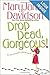 Drop Dead, Gorgeous! by MaryJanice Davidson