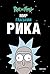 Рик и Морти. Мир глазами Рика