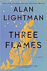 Three Flames by Alan Lightman