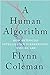 A Human Algorithm: How Arti...