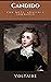 Candido, o l'ottimismo: Romanzo filosofico di Voltaire + Analisi, tematiche e sommario conoscitivo (Classici dimenticati Vol. 194) (Italian Edition)