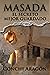 Masada, el secreto mejor gu...