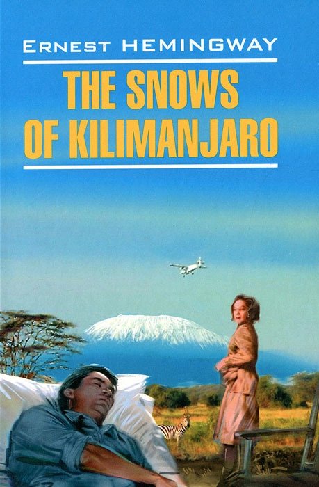The Snows of Kilimanjaro and Other Stories