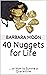 40 Nuggets for Life: ... or...