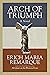 Arch of Triumph: A Novel of a Man Without a Country