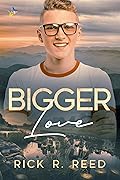 Bigger Love