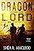 Dragon Lord (Dragon Wars Bo...