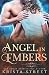 Angel in Embers by Krista Street