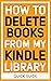 How to DELETE BOOKS from my...
