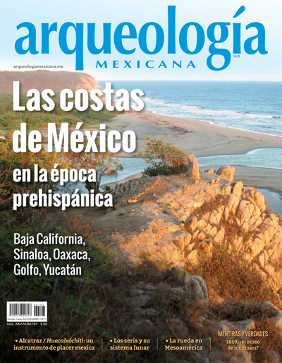Las costas de México en la época prehispánica (Arqueología Mexicana, septiembre-octubre 2017, Volumen XXV, n. 147)