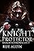 Knight Protector (Knight Ch...