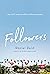 Followers