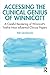 Accessing the Clinical Genius of Winnicott: A Careful Rendering of Winnicott’s Twelve Most Influential Clinical papers
