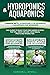 HYDROPONICS and AQUAPONICS:...