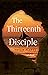 The Thirteenth Disciple