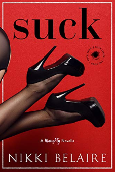 Suck (Suck, Bang & Blow #1)