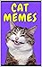 Memes: Mad Funny Cat Memes ...