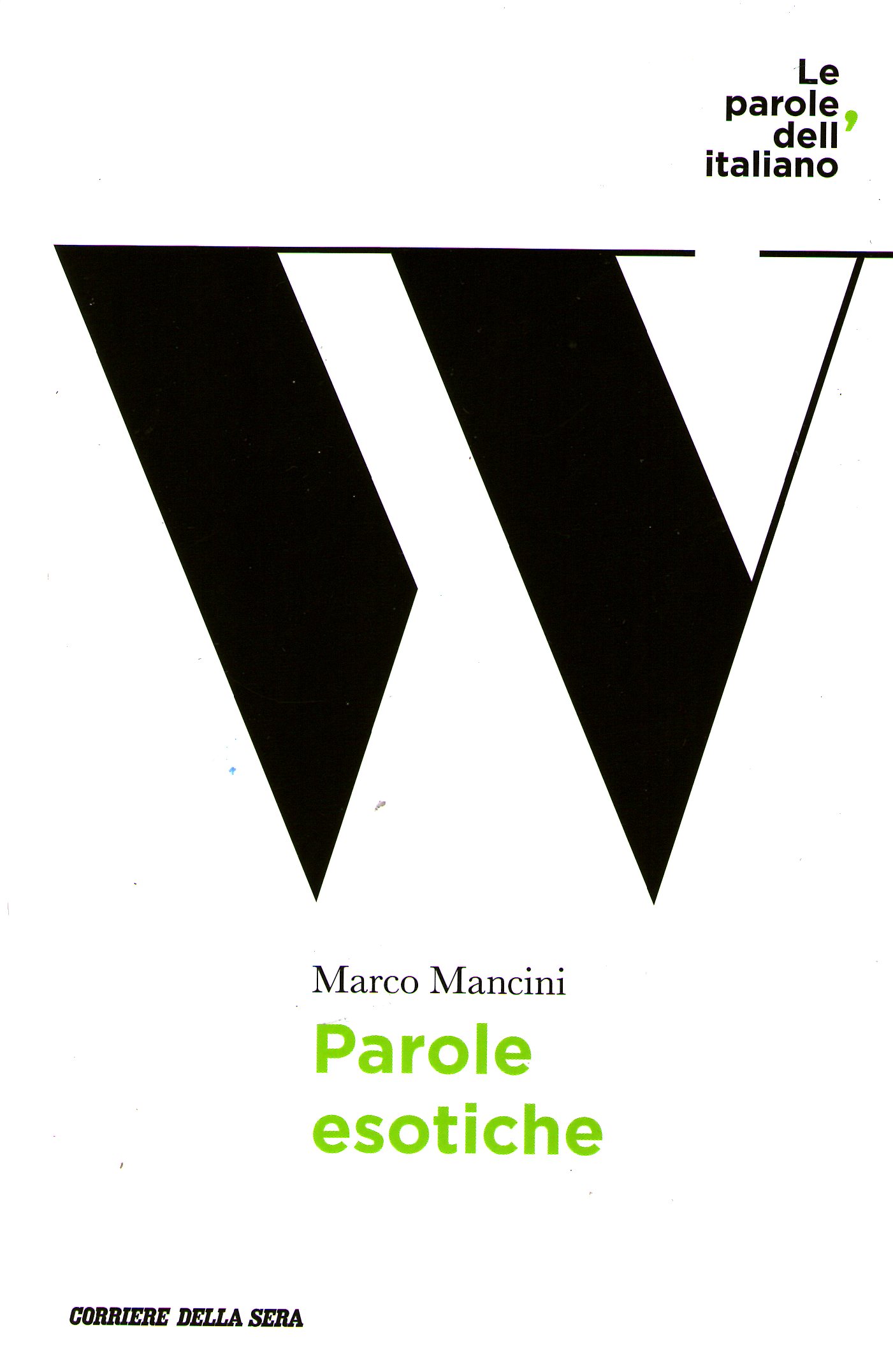 Parole esotiche (Paperback)