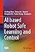 AI based Robot Safe Learnin...