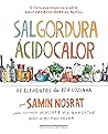 Sal, Gordura, Áci...