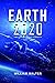 Earth 2020: The Extinction ...