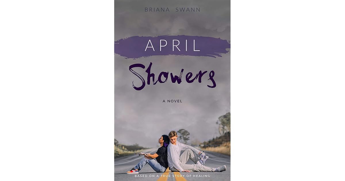 April Showers By Briana Swann April Showers By Briana Swann
